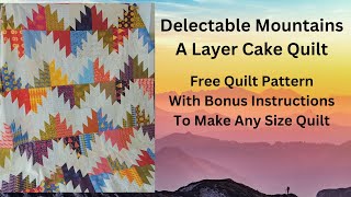 ⛰️📏 Delectable Mountains Layer Cake Quilt  Free Quilt Pattern  Scrap Quilt [upl. by Assenab]