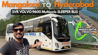 Mangalore to Hyderabad Bus Journey in SVR VOLVO 9600 Multiaxle Sleeper  via Maravanthe Beach [upl. by Beale973]