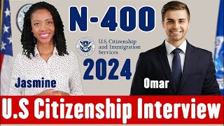 2024 US Citizenship Interview amp Test N400 Naturalization Interview applicants experience [upl. by Eatnoj]