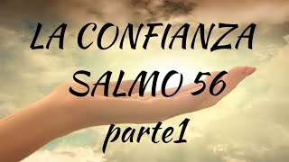 La confianza Salmo 56 [upl. by Tilly]