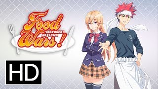 Food Wars Season 1  Official Trailer [upl. by Eanal]