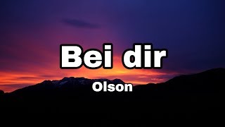 Olson  Bei dir Lyrics [upl. by Giule]