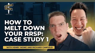 How to Melt Down Your RRSP Case Study [upl. by Hasen]