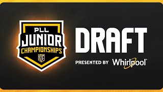 2024 PLL Junior Championships Draft [upl. by O'Hara779]