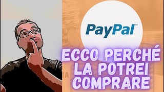 COMPRO PAYPAL 💥 Analisi azione e strategia in opzioni [upl. by Applegate808]