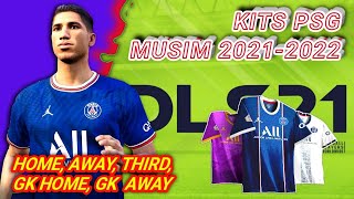 kit psg dls 2021 musim 20212022 lengkap  home away third gk home amp gk away [upl. by Harcourt]