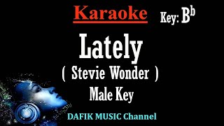 Lately Karaoke Stevie Wonder Male key Bb [upl. by Bigod]