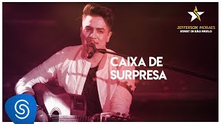 Jefferson Moraes  Caixa de Surpresa Start in São Paulo Vídeo Oficial [upl. by Akeylah]