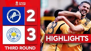 Thriller At The Den  Millwall 23 Leicester City  Highlights  Emirates FA Cup 202324 [upl. by Ehudd]