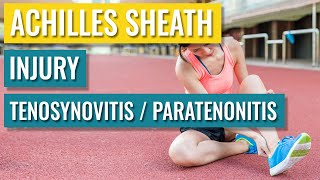 Achilles Tenosynovitis Paratenonitis Treatment [upl. by Tongue393]