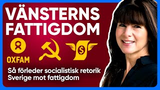 VÄNSTERNS FATTIGDOM  Så hårdvinklas ohederliga krav på socialism i media [upl. by Biddy]