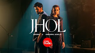 Jhol  Coke Studio Pakistan  Season 15  Maanu x Annural Khalid [upl. by Anifares]