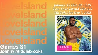 Love Island Games S1  JOHNNY MIDDLEBROOKS says who the REAL winner is  VILLAIN edits with LEO [upl. by Evan]