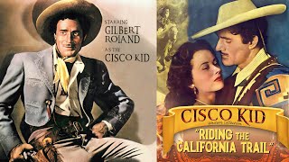 Riding the California Trail 1947  Full Western Movie  Cisco Kid  Gilbert Roland [upl. by Zerdna]