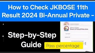 Jkbose 11th result bi Annual big update New Re evolution and Pass marks Must watch [upl. by Carnahan108]