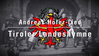 AndreasHoferLied Tiroler Landeshymne [upl. by Vonni]