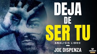 📕 Deja de Ser Tu 🎧 Audiolibro Completo y PDF GRATIS 🩺 Joe Dispenza [upl. by Boj922]