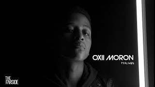 Oxii Moron  Feelings Dir by Loyiso The One  The Farside [upl. by Armalda]