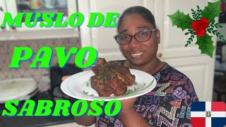 Rico muslo de pavo al Horno al estilo dominicano 😋🇩🇴🇩🇴 [upl. by Errecart395]