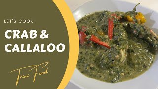 How to Make Crab and Callaloo  Trinidad Cooking  Caribbean Food  Lets Cook with Jenna G [upl. by Kannav138]