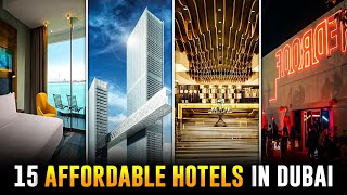 Top 15 Affordable Hotels in Dubai for 2024 [upl. by Hsatan]