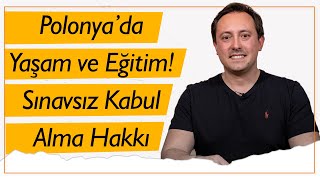 Polonya’da Yaşam ve Eğitim Sınavsız kabul alma hakkı  En düşük maliyetle eğitim imkanı [upl. by Nele]