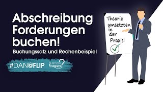 Abschreibung Forderungen buchen  Forderungsbewertung mit Buchungssatz amp Rechenbeispiel Umsatzteuer [upl. by Nirrek]