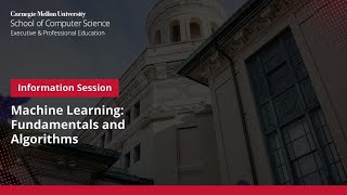 Information session on Carnegie Mellon University’s Machine Learning program [upl. by Phebe]