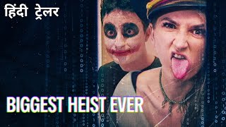 Biggest Heist Ever  Official Hindi Trailer  Netflix Original Film [upl. by Anaila534]