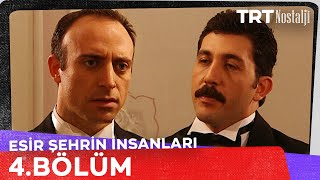 Esir Şehrin İnsanları 4 Bölüm [upl. by Pritchard]