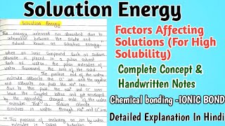 Solvation Energy  Factors Affecting Solutions kanhaiyapatel ionicbond [upl. by Cranston]