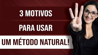 3 motivos pra usar um MÉTODO CONTRACEPTIVO NATURAL sem hormônios do ANTICONCEPCIONAL [upl. by Aisinut924]