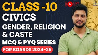 Gender  Religion amp Caste MCQs amp PYQs  Class 10 Civics Chapter 3 MCQ amp PYQ Series  202425 [upl. by Nevear71]