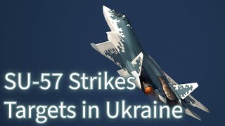 Russia Uses SU57 to Strike Ground Targets in Ukraine [upl. by Viridis]