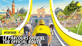 Parcours Officiel  Tour de France 2025 [upl. by Sum614]