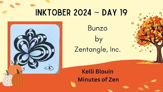 Inktober 2024  Zentangle©  Day 19  Bunzo [upl. by Lativa]