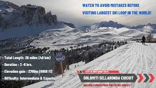 Sellaronda Ski Challenge Conquer World Largest Ski Circuit  Watch to avoid mistakes and myths [upl. by Aidan]