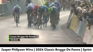 Jasper Philipsen Wins  2024 Classic BruggeDe Panne  Sprint [upl. by Eentihw]