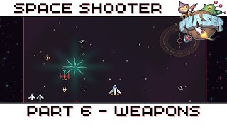 Phaser 3 Tutorial Series  Space Shooter Part 6  Weapons [upl. by Rosalyn]