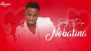 Sidy Diop  Nobatina Audio Clip Officiel [upl. by Yrogreg]