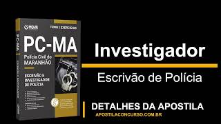 Apostila Polícia Civil do Maranhão Concurso Escrivão e Investigador de Polícia Civil [upl. by Aihsila]