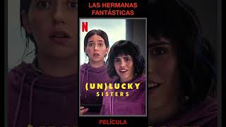 LAS HERMANAS FANTÁSTICAS  Comedia Drama  de Argentina  Película de Netflix con Sofía Morandi [upl. by Rotceh]