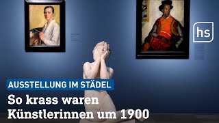 Das ist die Ausstellung „Städel Frauen“ in Frankfurt  hessenschau [upl. by Ramyar]