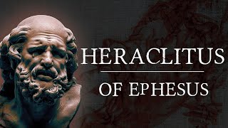 Heraclitus [upl. by Rafaelia172]