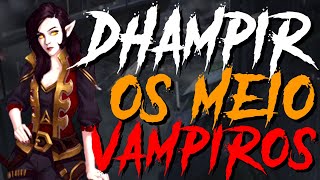 COMO SÃO OS DHAMPIR  OS MEIO VAMPIROS DO DampD 50  RPG Shorts [upl. by Sinclair]