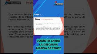 ¿Cuánto tarda la descarga masiva de CFDIs [upl. by Kass]