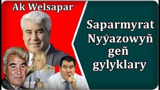 Ak Welsapar Saparmyrat Nyýazowyñ geñ gylyklary Странности Сапармурада Ниязова [upl. by Benilda]