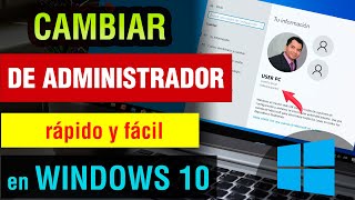 Como cambiar de Administrador en Windows 10 2024 [upl. by Ellehcsor797]