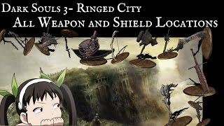 DS3 The Ringed City All DLC WeaponShield Locations [upl. by Thgiled]