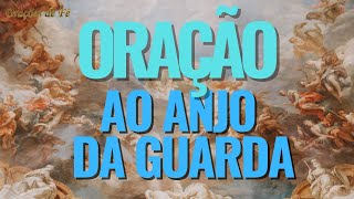 Oração ao Anjo da Guarda [upl. by Anaeed343]